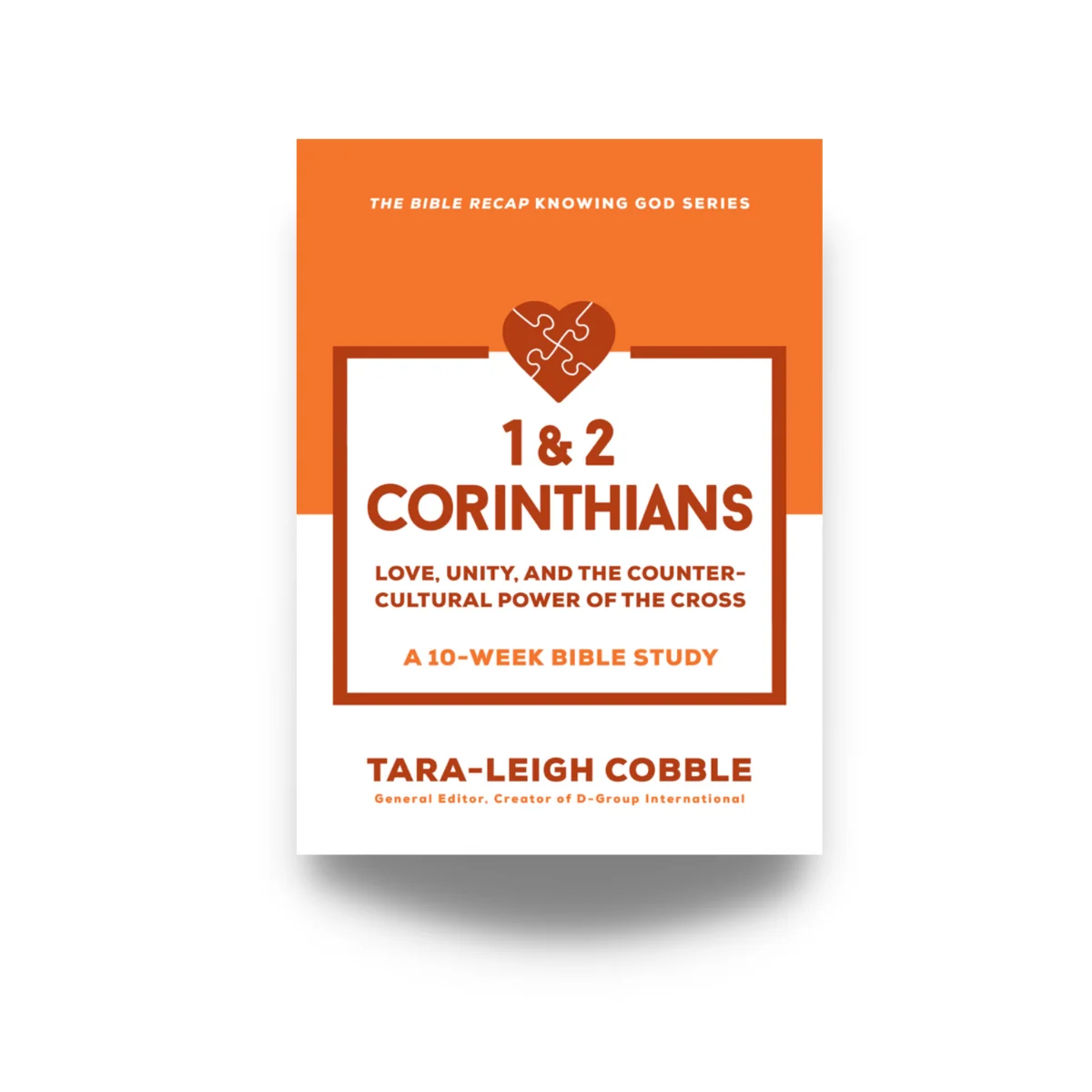 1 & 2 Corinthians: Love, Unity, and the Countercultural Power of the Cross